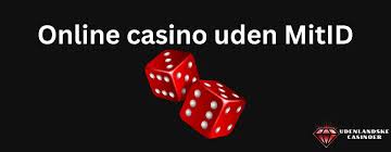 Casinoer Uden Rofus En Dybere Indsigt i Mulighederne